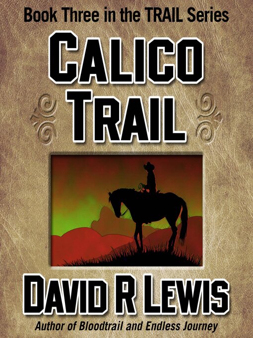 Title details for Calico Trail by David R. Lewis - Available